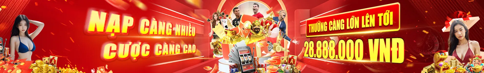 nạp càng nhiều cược càng cao